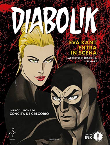 Diabolik. Eva Kant Entra In Scena. L'Arresto Di Diabolik: Il Remake