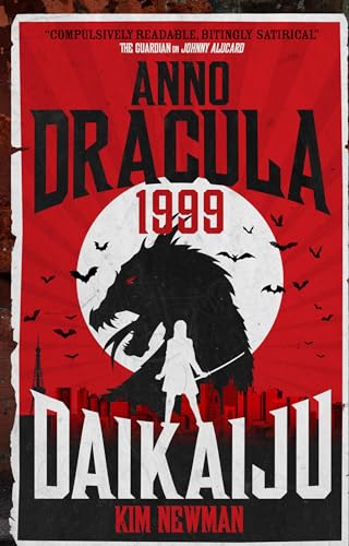 Anno Dracula 1999: Daikaiju: 6