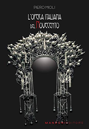 L'Opera Italiana Del Novecento