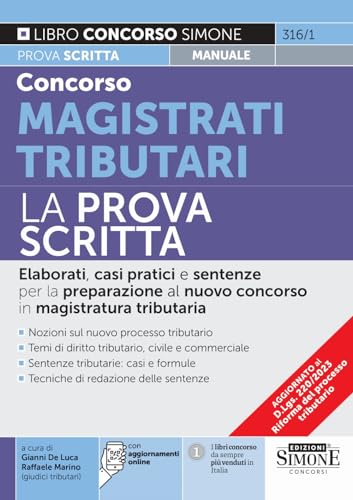 Concorso Magistratura Tributaria La Prova Scritta - Elaborati, Casi Pratici E Sentenze Per La Preparazione Al Nuovo Concorso In Magistratura Tributari
