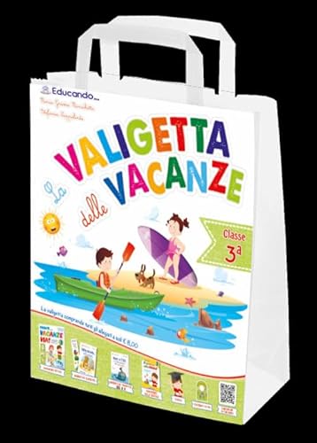 La Valigetta Delle Vacanze. Classe Terza