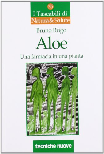 Aloe. Una Farmacia In Una Pianta