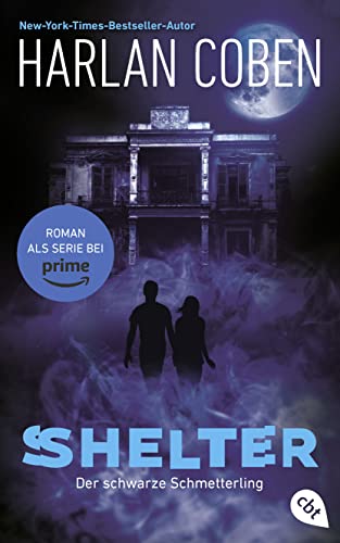 Shelter - Der Schwarze Schmetterling: Die Romanvorlage Zur Amazon-Prime-Serie: 1