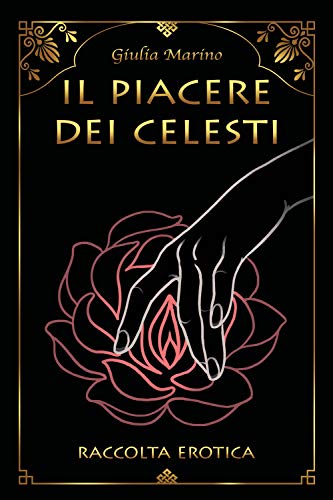 Il Piacere Dei Celesti