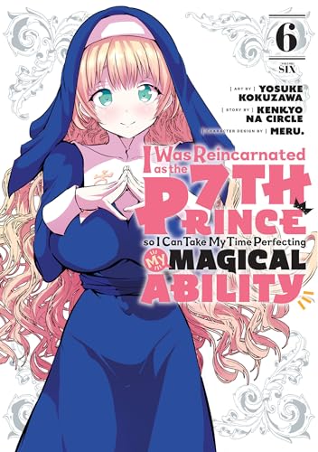 I Was Reincarnated As The 7Th Prince So I Can Take My Time Perfecting My Magical Ability 6