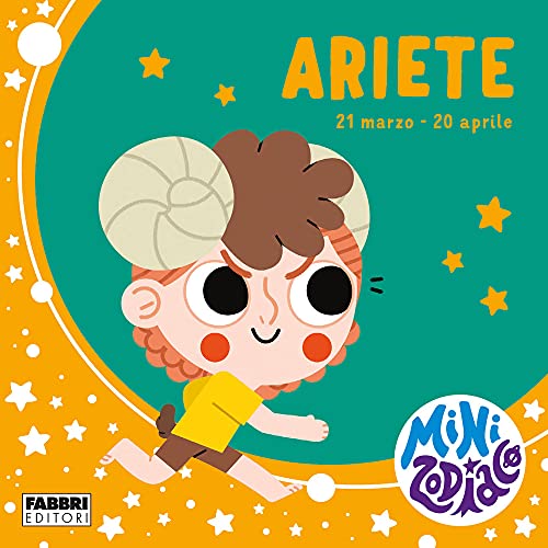 Ariete. Minizodiaco. Ediz. A Colori