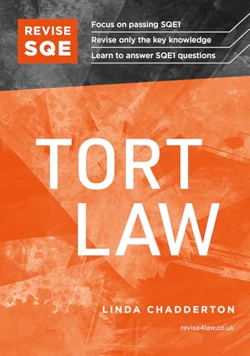 Revise Sqe Tort Law: Sqe1 Revision Guide 2Nd Ed