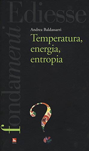 Temperatura, Energia, Entropia