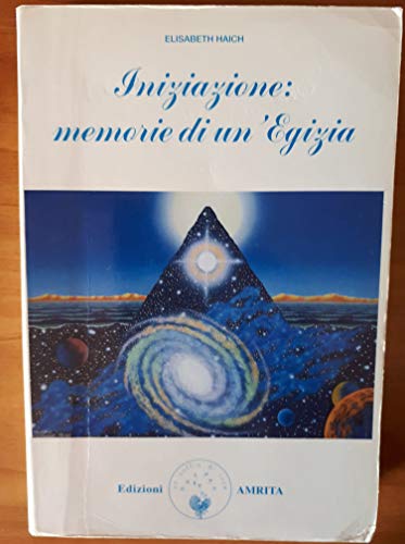 Iniziazione: Memorie Di Un'Egizia