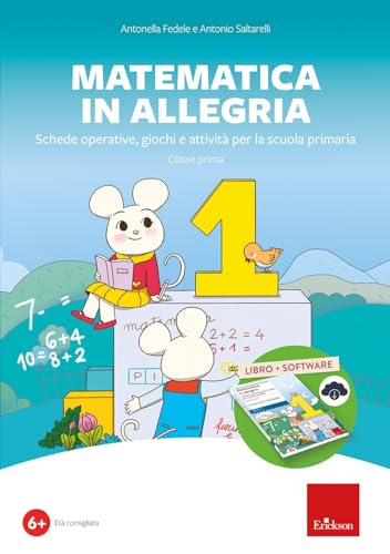 Matematica In Allegria. Schede Operative, Giochi, Attività Per La Scuola Primaria. Classe Prima. Con Software