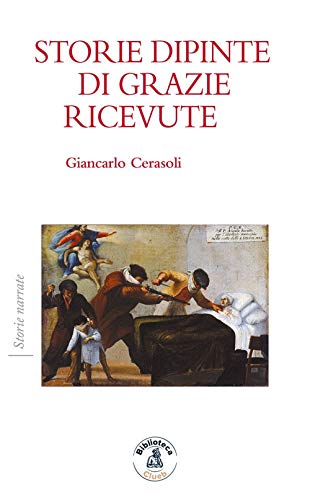 Storie Dipinte Di Grazie Ricevute