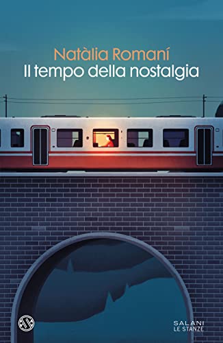 Il Tempo Della Nostalgia