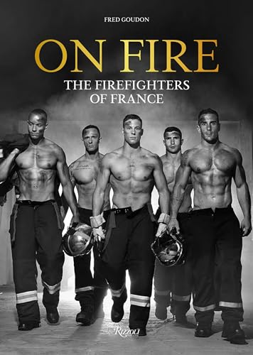 On Fire: The Firefighters Of France