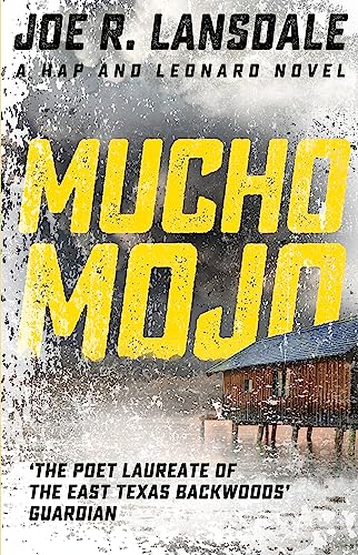 Mucho Mojo: Hap And Leonard Book 2