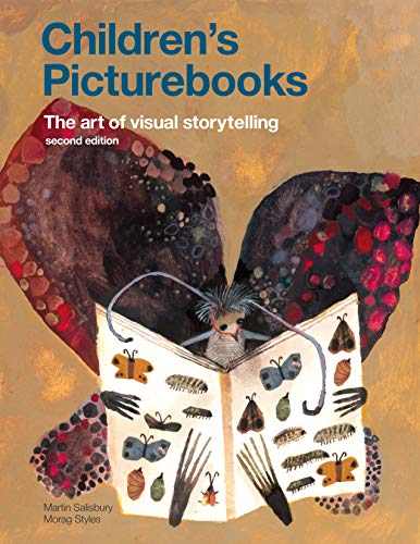 Children'S Picturebooks: The Art Of Visual Storytelling