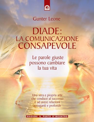 Diade: La Comunicazione Consapevole