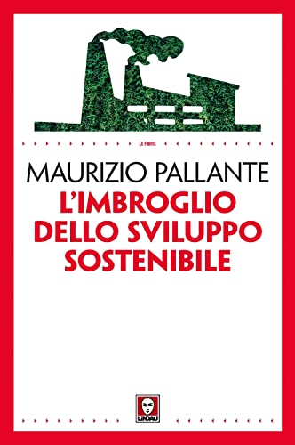 L'Imbroglio Dello Sviluppo Sostenibile