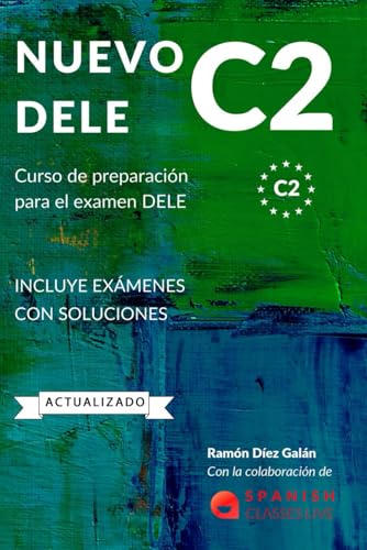 Nuevo Dele C2: Preparación Para El Examen. Modelos Completos Del Examen Dele C2: Preparacin Para El Examen. Modelos Completos Del Examen Dele C2