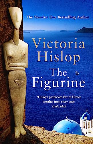 The Figurine: Victoria Hislop