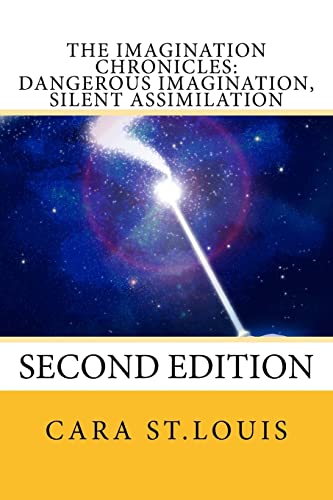 Dangerous Imagination, Silent Assimilation: Second Edition: Volume 1
