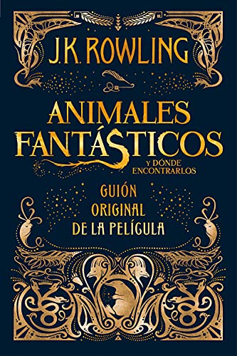 Animales Fantásticos Y Dónde Encontrarlos/ Fantastic Beasts And Where To Find Them: Animales Fantasticos Y Donde Encontrarlos: 1