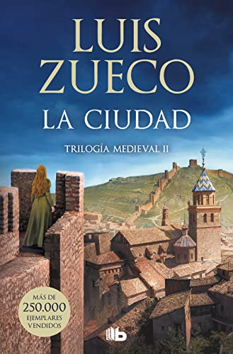 La Ciudad: Trilogia Medieval 2