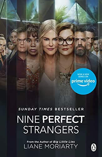 Nine Perfect Strangers: The No 1 Bestseller Now A Major Amazon Prime Series