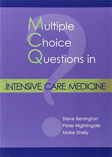 Multiple Choice Questions In Intensive Care Medicine