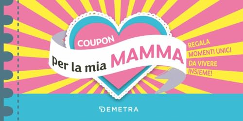Coupon Per La Mia Mamma