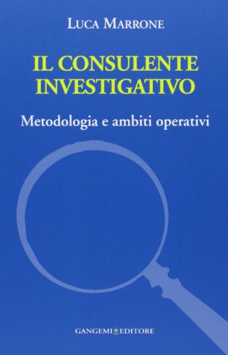 Il Consulente Investigativo