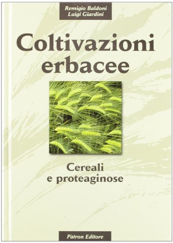 Coltivazioni Erbacee - Cereali E Proteaginose