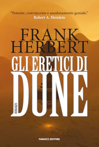 Gli Eretici Di Dune: Ciclo Di Dune Vol. 5