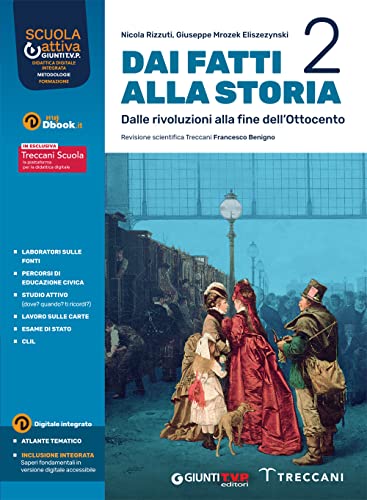 Dai Fatti Alla Storia. Per Le Scuole Superiori. Con E-Book. Con Espansione Online (Vol. 2)