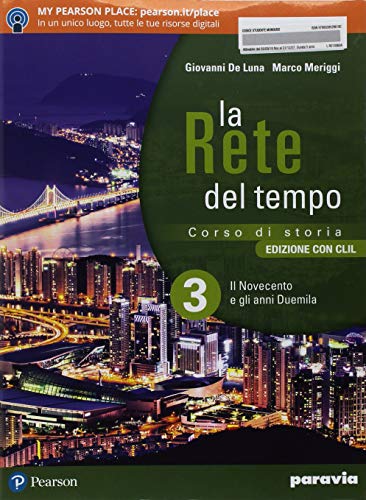 La Rete Del Tempo. Edizione Con Clil. Con History In English. Con Libro Liquido. Con Didastore. Per Il Secondo Biennio E Quinto Anno Delle Scuole ...