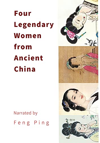 Four Legendary Women From Ancient China
