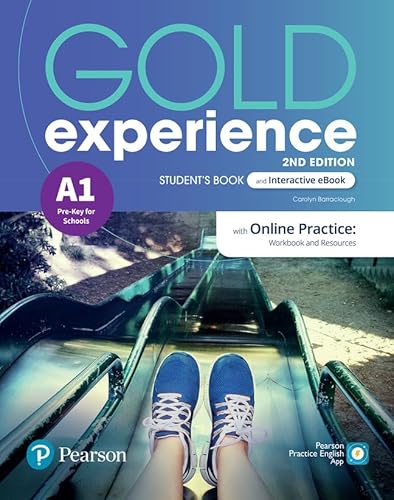 Gold Experience. A1. With Student'S Book, Online Practice. Per Le Scuole Superiori. Con App. Con E-Book