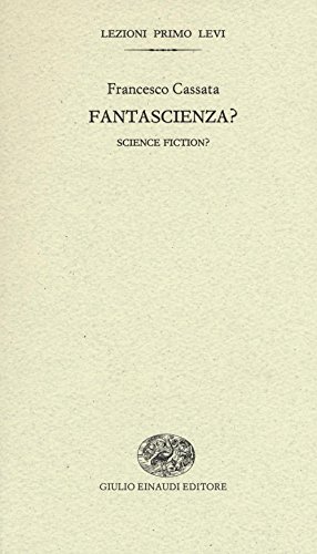 Fantascienza?-Science Fiction? Ediz. Bilingue
