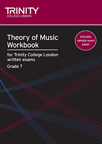 Theory Of Music Workbook Grade 7 (2009): Theory Teaching Material (Trinity Guildhall Theory Of Music)
