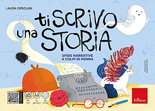 Ti Scrivo Una Storia. Sfide Narrative A Colpi Di Penna