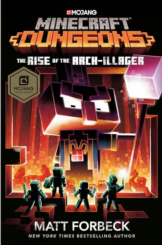 Minecraft Dungeons: The Rise Of The Arch-Illager: An Official Minecraft Novel