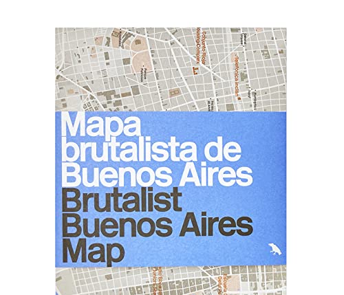 Brutalist Buenos Aires Map: Guide To Brutalist Architecture In Buenos Aires