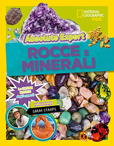 Rocce E Minerali. Absolute Expert
