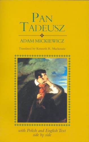 Pan Tadeusz: With Text In Polish And English Side By Side