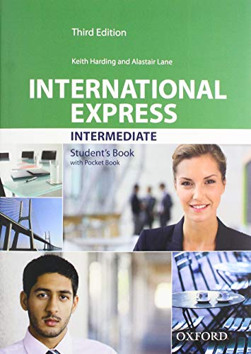 International Express. Intermediate. Student'S Book With Pocket Book. Per Il Triennio Delle Scuole Superiori. Con Espansione Online: Student Book With