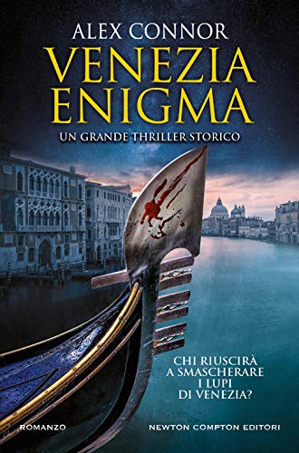 Venezia Enigma. I Lupi Di Venezia