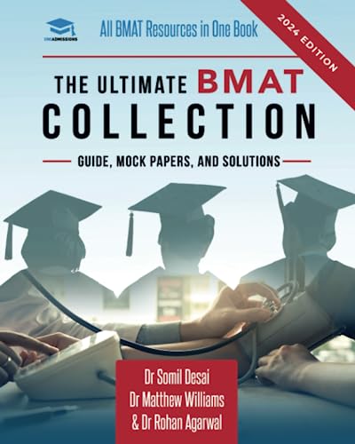 The Ultimate Bmat Collection: 5 Books In One, Over 2500 Practice Questions & Solutions, Includes 8 Mock Papers, Detailed Essay Plans, Biomedical Admis