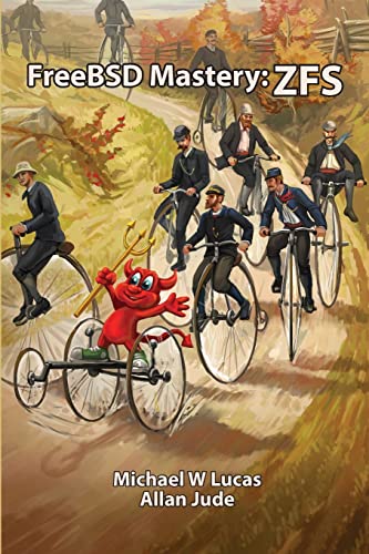 Freebsd Mastery: Zfs: Volume 7