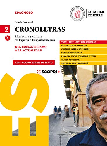 Cronoletras. Literatura Y Cultura De España E Hispanoamérica. Per Le Scuole Superiori. Con E-Book. Con Espansione Online. Con Cd-Audio. Del Romanticis
