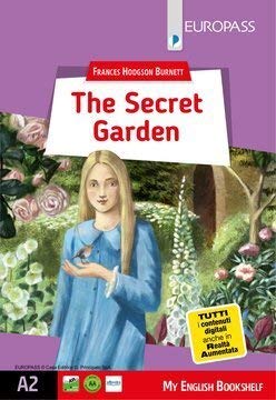 The Secret Garden. Livello A2. Con E-Book. Con Espansione Online
