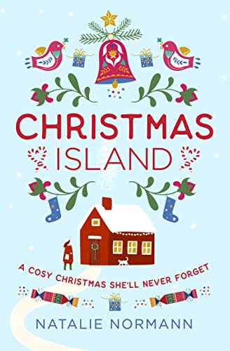 Christmas Island: Escape To A Winter Wonderland In Norway With This Cosy, Heartwarming Romance Novel!: Book 2
